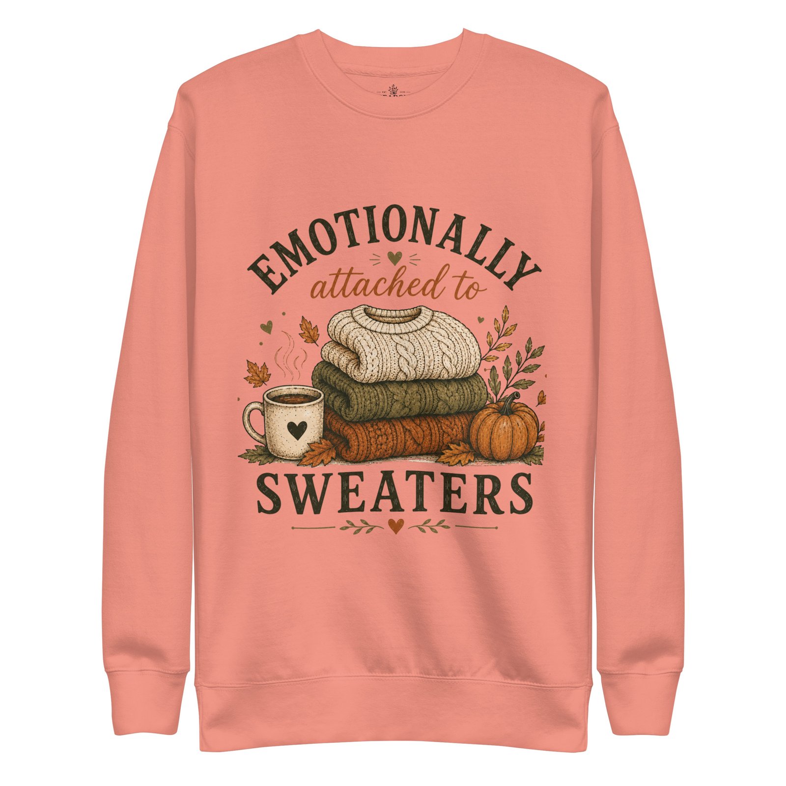 Emotionally attached to sweaters- sweatshirt - Image 18